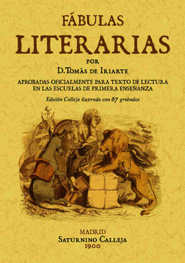 FABULAS LITERARIAS ( D. TOMAS DE IRIARTE)