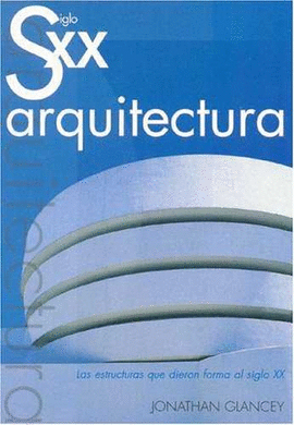 ARQUITECTURA DEL SIGLO XX