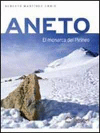 ANETO.EL MONARCA DEL PIRINEO