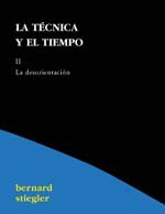 LA TECNICA Y EL TIEMPO II -LA DESORIENTACION