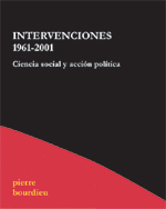 INTERVENCIONES 1961-2001 CIENCIA SOCIAL Y ACCION POLITICA