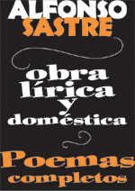 OBRA LIRICA Y DOMESTICA. POEMAS COMPLETOS