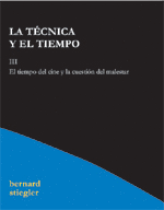 LA TECNICA Y EL TIEMPO III -EL TIEMPO DEL CINE Y LA CUESTION DEL