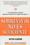 SOBREVIVIR NO ES SUFICIENTE