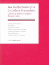 INTELECTUALES Y LA DICTADURA FRANQUISTA,LOS