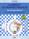 MESA Y LOS BUENOS MODALES, LA