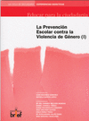 LA PREVENCION ESCOLAR CONTRA LA VIOLENIA DE GENERO I