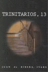 TRINITARIOS 13