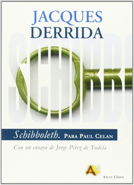 SCHIBBOLETH PARA PAUL CELAN