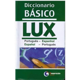 DICCIONARIO BSICO LUX PORTUGUS-ESPANHOL, ESPAOL-PORTUGUS