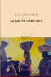 LA MUJER HABITADA