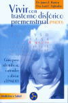 VIVIR CON TRASTORNO DISFORICO PREMENSTRUAL