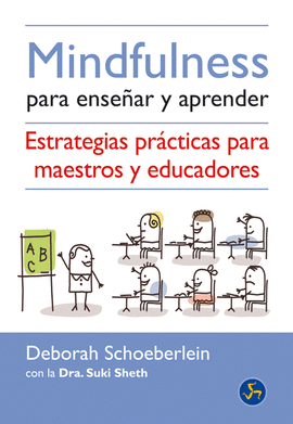 MINDFULNESS PARA ENSE�AR Y APRENDER