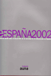 ESPA�A 2002. INFORME ANUAL DESARROLLO SOCIEDAD INFORMACION