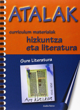 ATALAK - GURE LITERATURA- ARO KLASIKOA 1545-1850