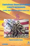 CAPITALISMO (FINANCIERO) GLOBAL Y GUERRA PERMANENTE