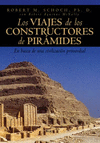 VIAJES DE LOS CONSTRUCTORES DE PIRAMIDES