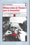 ULTIMAS NOTAS DE THOMAS F. PARA LA HUMANIDAD