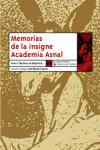 MEMORIAS DE LA INSIGNE ACADEMIA ASNAL