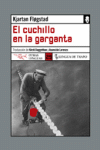 EL CUCHILLO EN LA GARGANTA