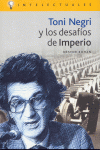 TONI NEGRI Y LOS DESAFIOS DE IMPERIO