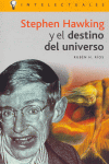 STEPHEN HAWKING Y EL DESTINO DEL UNIVERSO