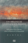ORIGENES DE LA CIVILIZACION HUMANA 1