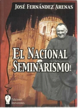 EL NACIONAL SEMINARISMO