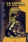 GUERRA EN EL MUNDO ANTIGUO, LA