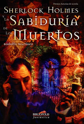 SHERLOCK HOLMES Y LA SABIDURIA DE LOS MUERTOS