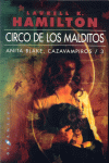 CIRCO DE LOS MALDITOS.ANITA BLAKE,CAZAVAMPIROS73