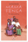 MAMA TENGA.MI VIDA EN AFRICA