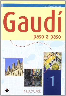 GAUDI 1 PASO A PASO