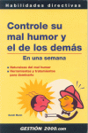 CONTROLE SU MAL HUMOR Y EL DE LOS DEMAS EN UNA SEMANA