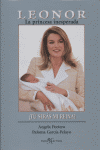 LEONOR LA PRINCESA INESPERADA.�TU SERAS MI REINA?