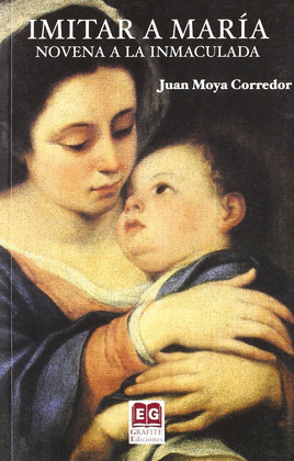 IMITAR A MARIA. NOVENA A LA INMACULADA