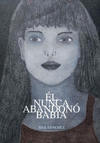 EL NUNCA ABANDONO BABIA