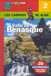 VALLE DE BENASQUE -CAMINOS DEL ALBA