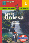 VALLE DE ORDESA CAMINOS DE ALBA