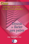 TECNICAS DE HACKER PARA PADRES