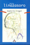 DEPOSITO ILEGAL