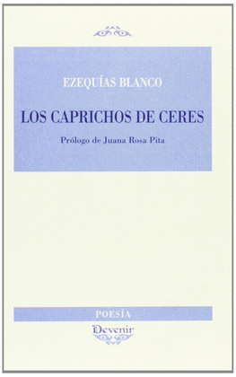 LOS CAPRICHOS DE CERES