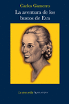 LA AVENTURA DE LOS BUSTOS DE EVA