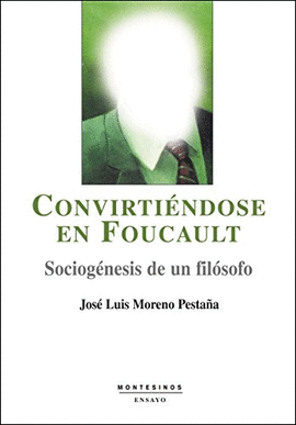 CONVIRTIENDOSE EN FOUCAULT