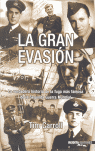 LA GRAN EVASION