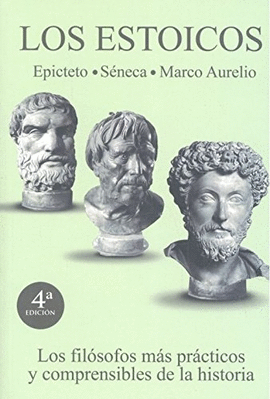 ESTOICOS EPICTETO SENECA MARCO AURELIO