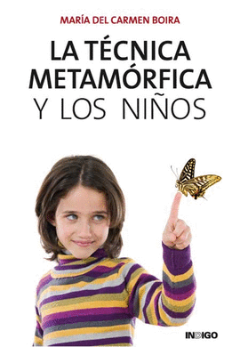 TECNICA METAMORFICA Y LOS NI�OS, LA