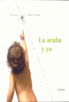 LA ARA�A Y YO