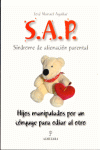 SINDROME DE ALIENACION PARENTAL S.A.P.