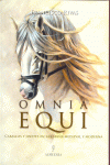 OMNIA EQUI CABALLOS Y JINETES ESPA�A MEDIEVAL Y MODERNA